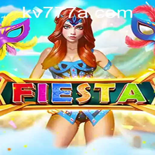 Exploring the World of Fiesta: The Engaging Game with keyword kv777