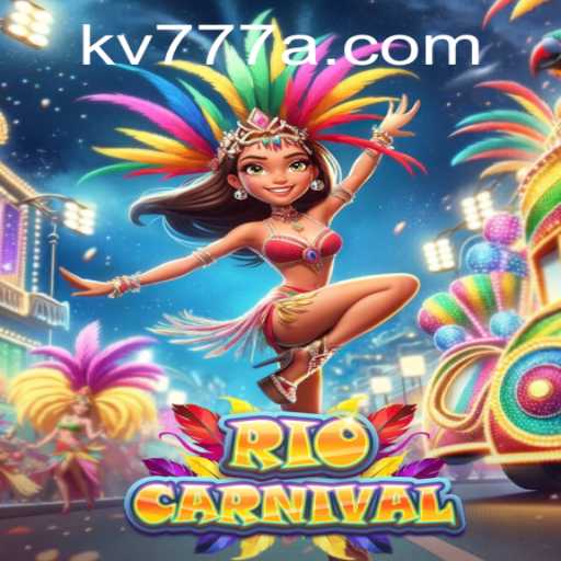 Discover the Vibrant World of RioCarnival: Unleash the Fun with kv777